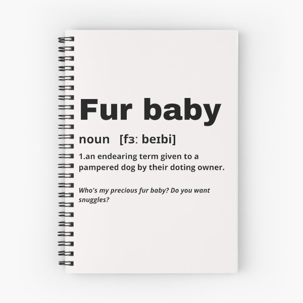 Item preview,  Defining dogs - fur baby designed and sold by kookycomet.