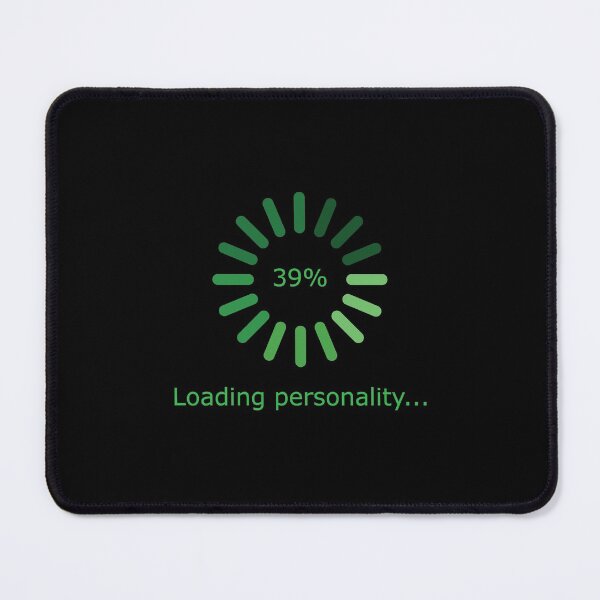 Item preview, Loading Personality (Green) designed and sold by Petrol Blue.