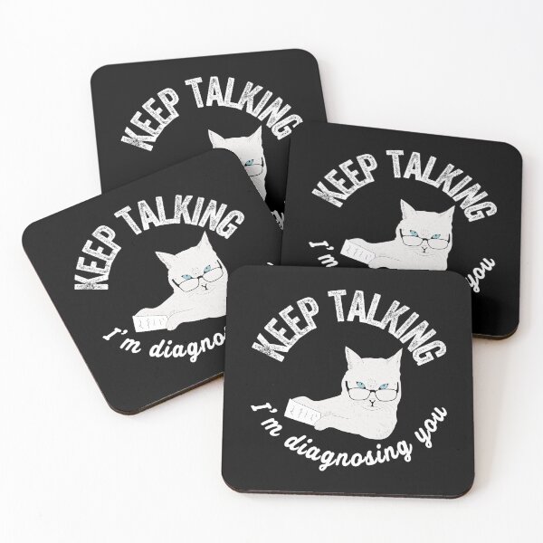 Item preview, Keep Talking I'm Diagnosing You designed and sold by Cariocas.