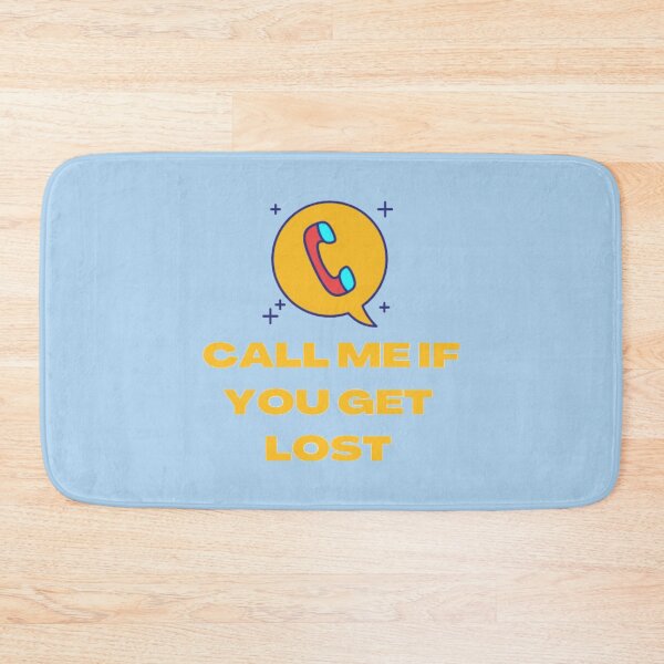 Item preview, call me if you get lost designed and sold by imtiyaz9661.