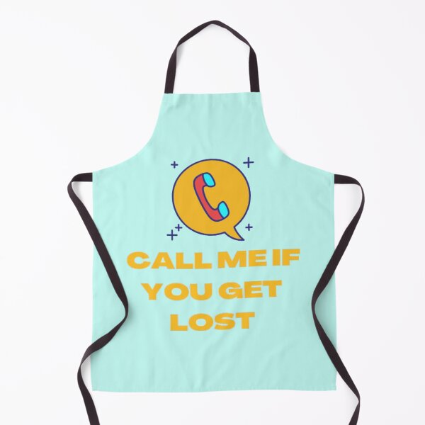 Item preview, call me if you get lost designed and sold by imtiyaz9661.
