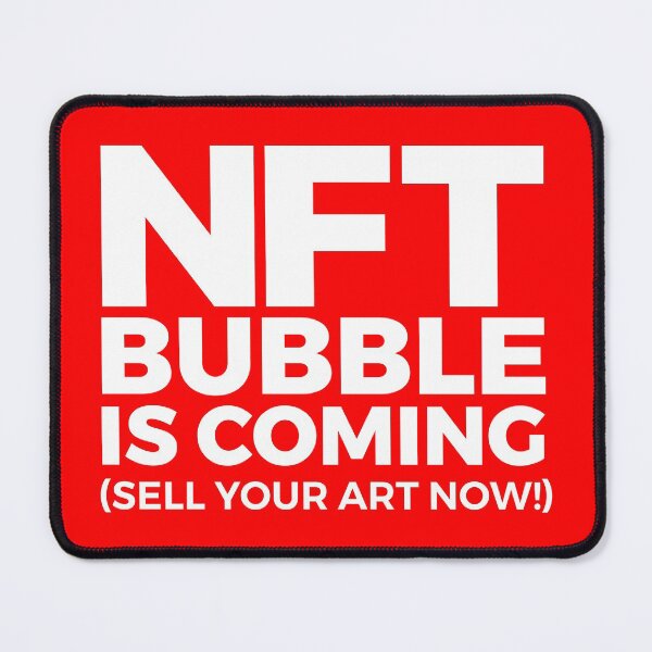 Item preview, (RED) NFT BUBBLE IS COMING (sell your art now) Crypto artists designed and sold by frikybomb.