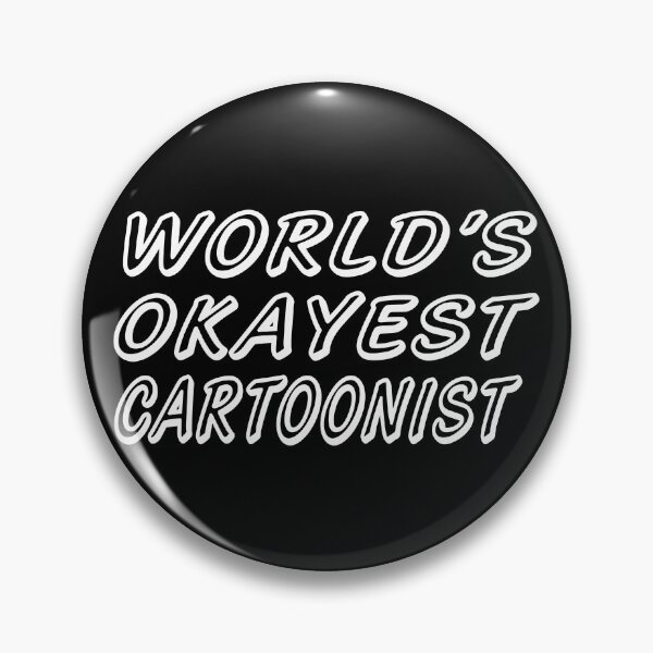 Item preview, WORLD'S OKAYEST CARTOONIST designed and sold by T-shirtgallery.
