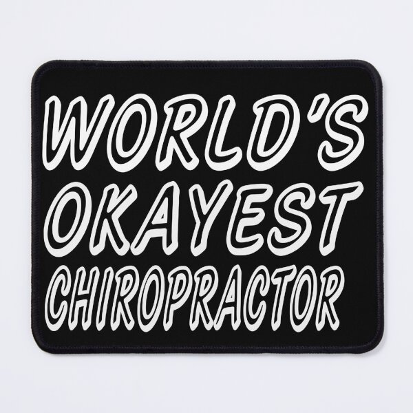 Item preview, WORLD'S OKAYEST CHIROPRACTOR designed and sold by T-shirtgallery.