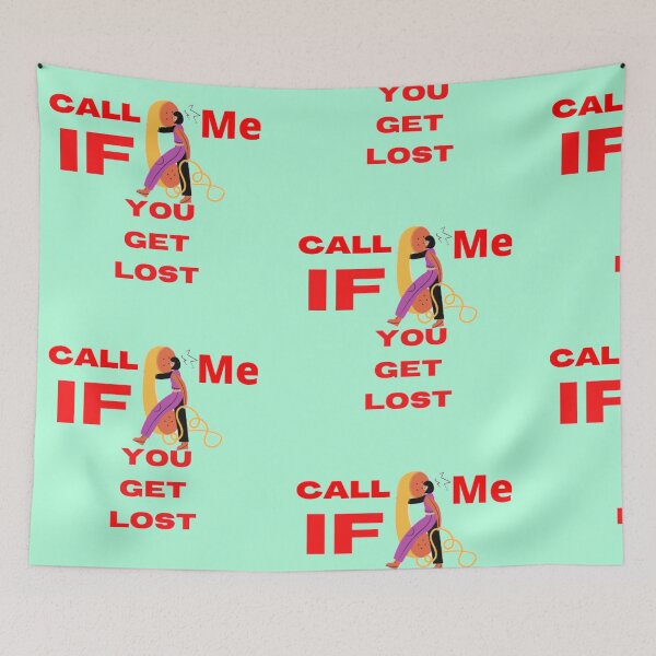 Item preview, call me if you get lost designed and sold by imtiyaz9661.
