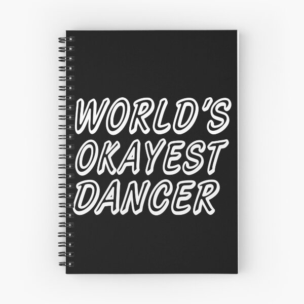 Item preview, WORLD'S OKAYEST DANCER designed and sold by T-shirtgallery.