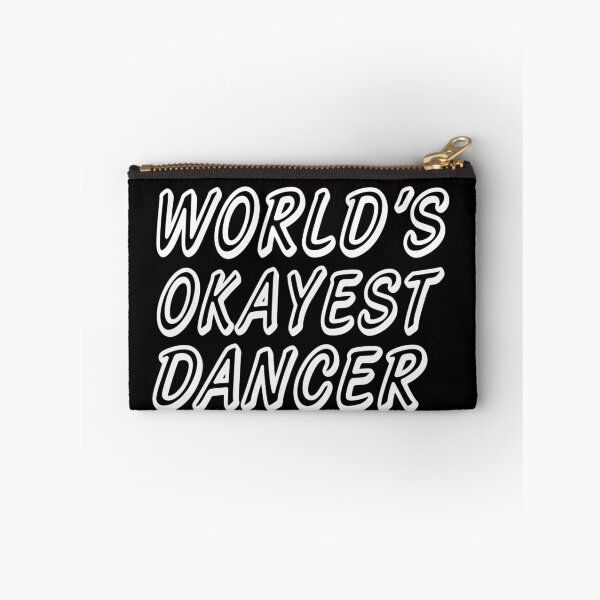 Item preview, WORLD'S OKAYEST DANCER designed and sold by T-shirtgallery.