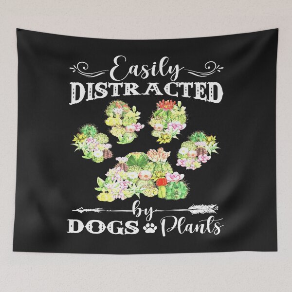 Item preview, Easily distracted by dogs and plants catus dog designed and sold by JudithPre11.