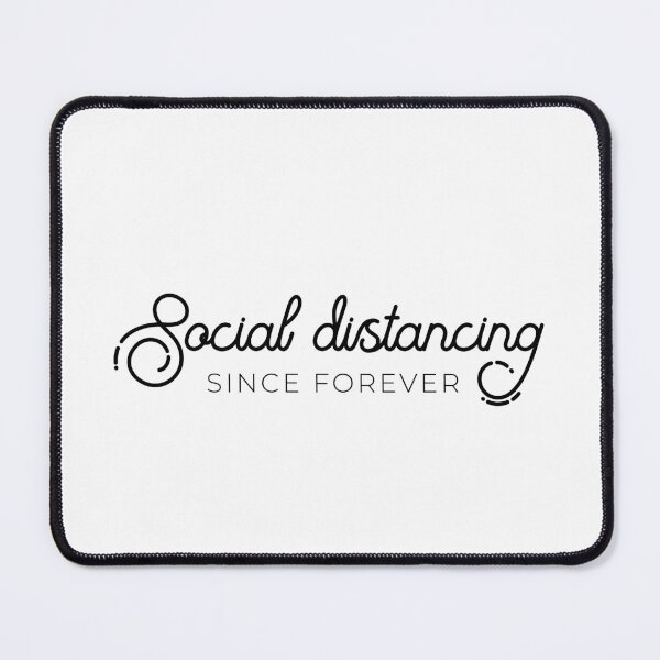 Item preview, Social distancing (since forever) designed and sold by TheLemonBox.