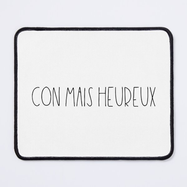Item preview, Con mais heureux designed and sold by TheLemonBox.