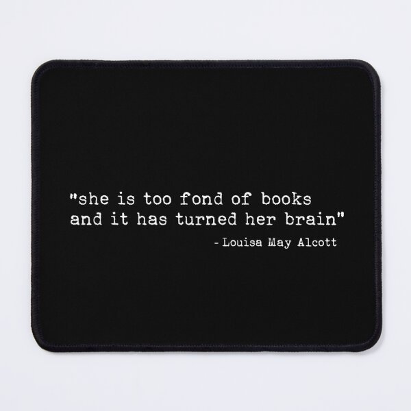 Item preview, She is too fond of books and it has turned her brain designed and sold by TheLemonBox.