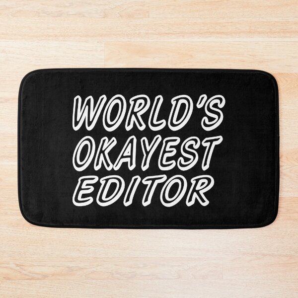 Item preview, WORLD'S OKAYEST EDITOR designed and sold by T-shirtgallery.