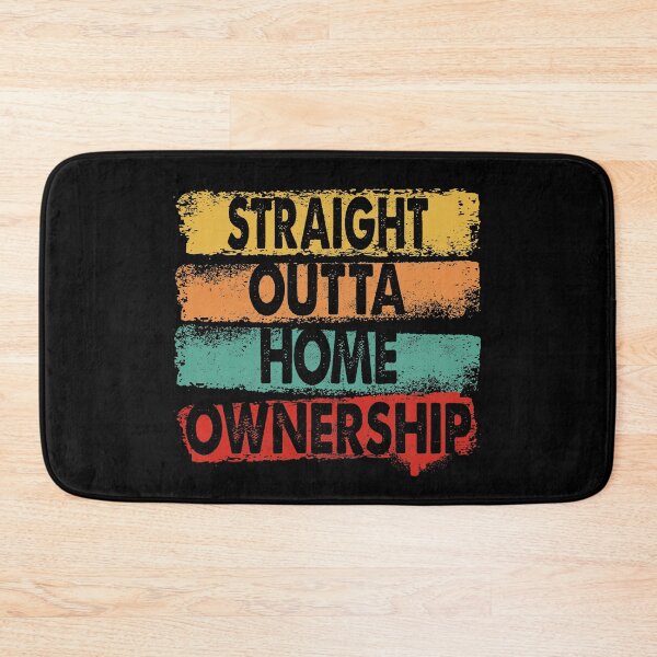 Item preview, STRAIGHT OUTTA HOME OWNERSHIP designed and sold by polonisisi41.