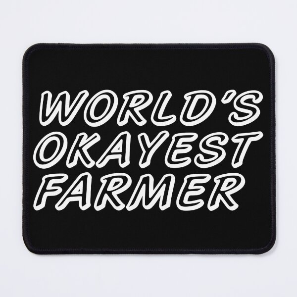 Item preview, WORLD'S OKAYEST FARMER designed and sold by T-shirtgallery.
