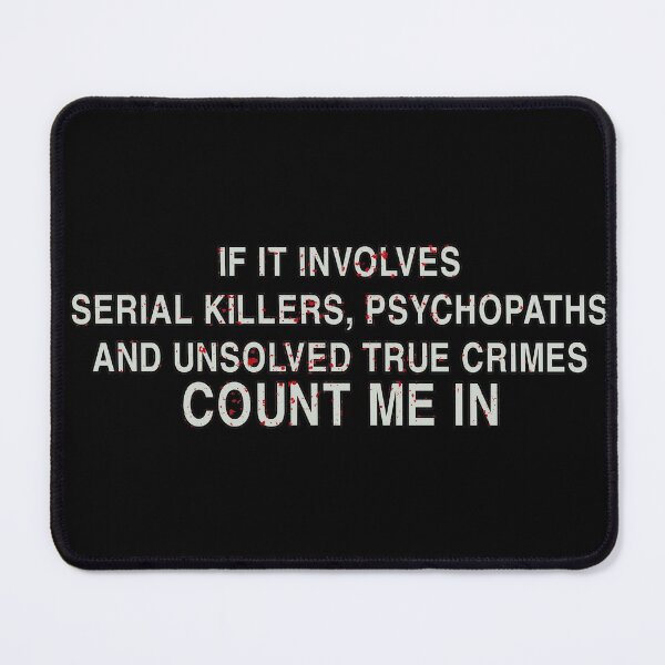 Item preview, Serial Killers Psychopaths & Unsolved True Crimes designed and sold by ferdaousseshop.