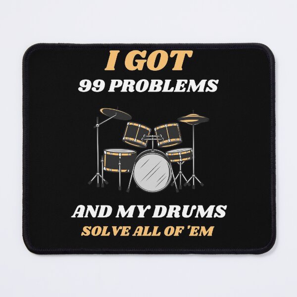 Item preview, I Got 99 Problems And My Drum Solve All Of 'Em (Yellow) designed and sold by RusticHouse.