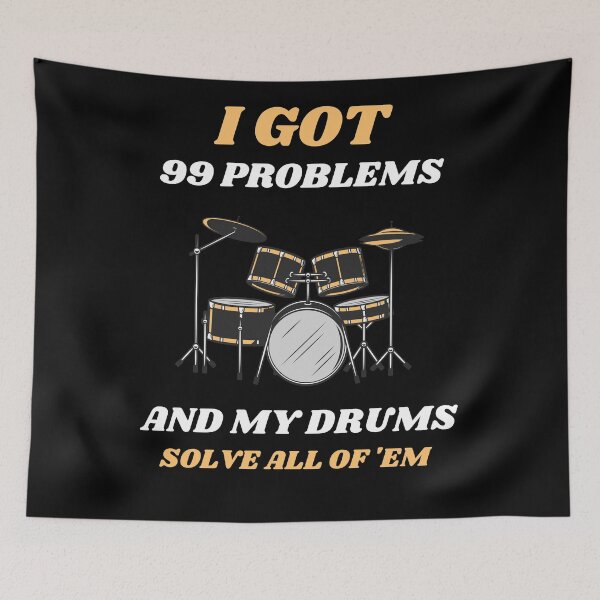 Item preview, I Got 99 Problems And My Drum Solve All Of 'Em (Yellow) designed and sold by RusticHouse.