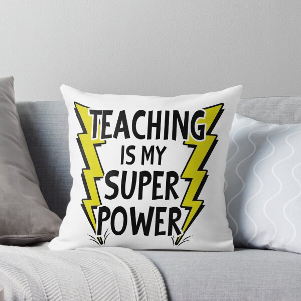 Item preview, Teaching is My SuperPower! designed and sold by LongTunnel.