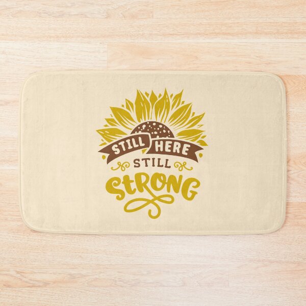 Item preview, Still here still strong designed and sold by REApparelCo.