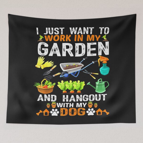 Item preview, I Just Want To Work In My Garden And Hangout With Dog designed and sold by JudithPre11.
