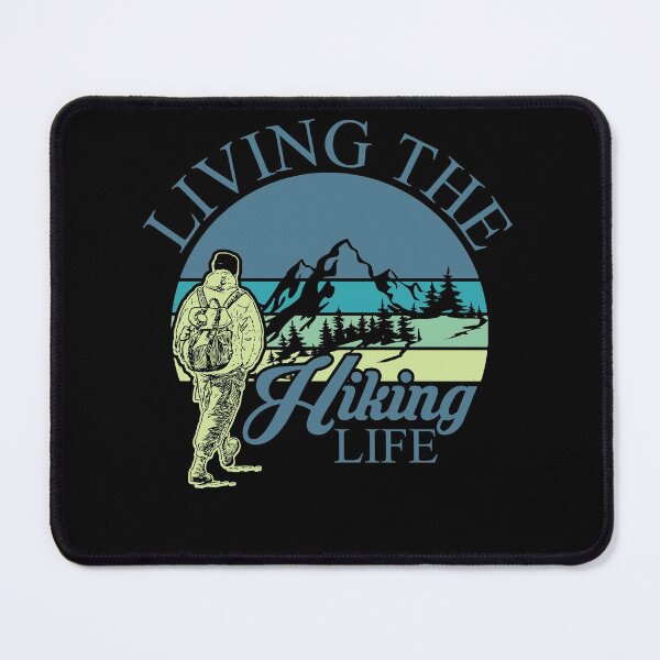 Item preview, living the hiking life insperational quotes and cute gift for hiking and outdoor lover  designed and sold by QUEEN-WIVER.
