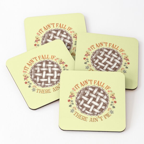 Item preview, It Ain’t Fall If There Ain’t Pie designed and sold by MJDezigns.