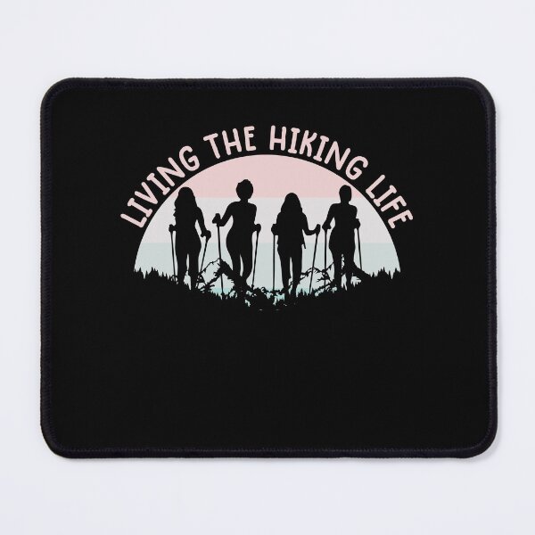 Item preview, living the hiking life insperational quotes and cute gift for hiking and outdoor lover - hiking girls club   designed and sold by QUEEN-WIVER.