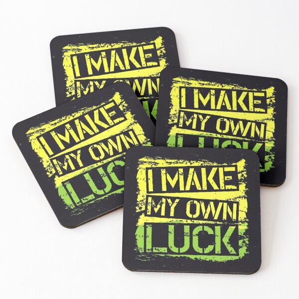Item preview, I MAKE MY OWN LUCK designed and sold by The-Designer491.