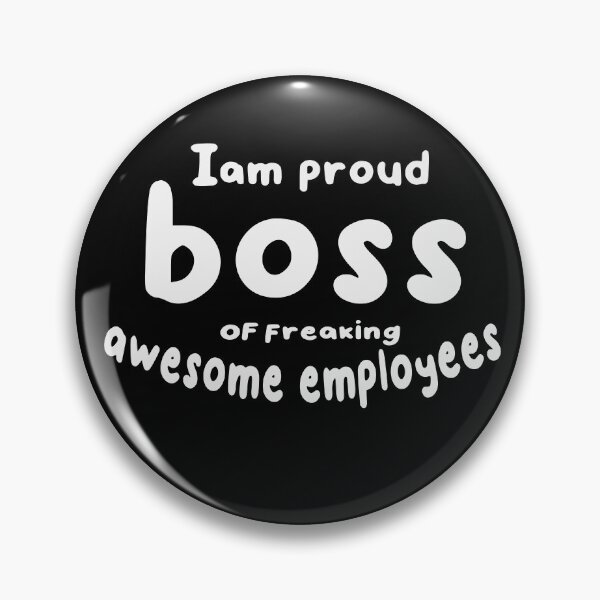 Item preview, I Am  Proud Boss Of Freaking Awesome Employees :Cute & Funny Workplace Foreman Employee Gift -turns Classic-family-gift to mom,dad. designed and sold by Teshirt ★★★★★.