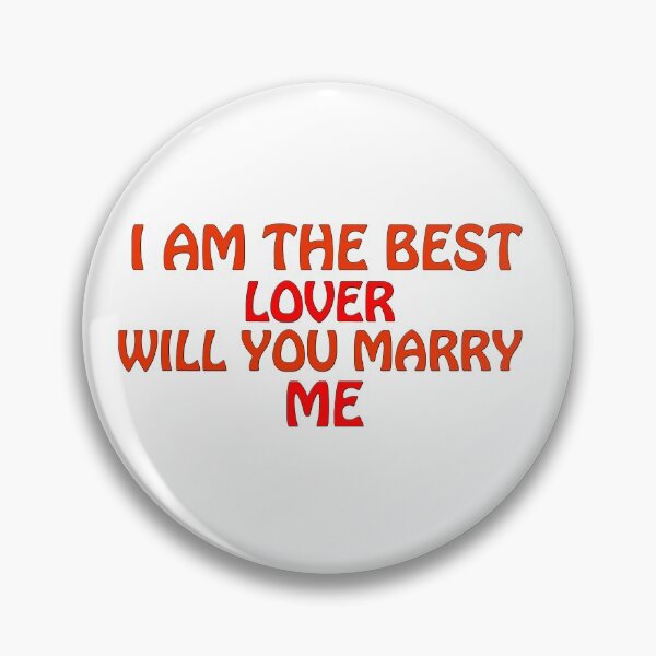 Artikelvorschau, ICH BIN DER BESTE LIEBHABER WILL DU MICH HEIRATEN Design entworfen und verkauft von Daptra.