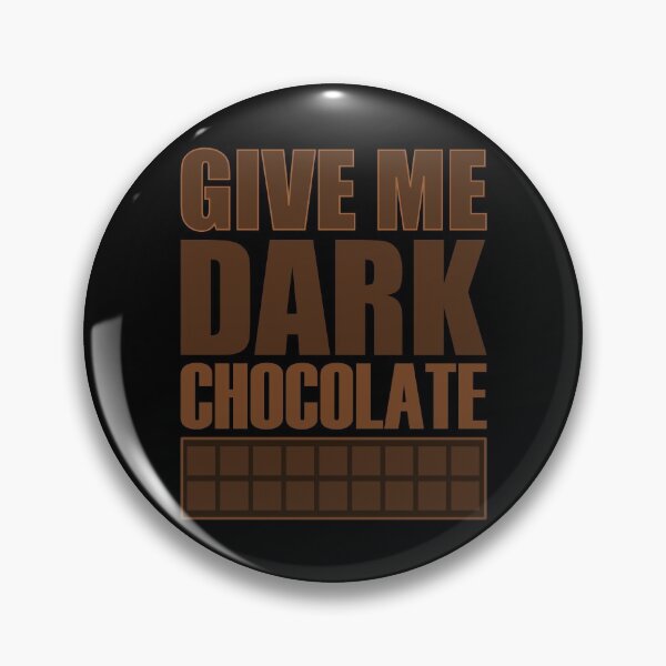 Item preview, Give Me Dark Chocolate Black Background - Sweet Healthy Treat Dessert Foods designed and sold by artfulnotebook.