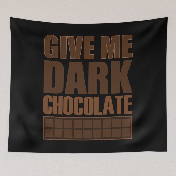 Item preview, Give Me Dark Chocolate Black Background - Sweet Healthy Treat Dessert Foods designed and sold by artfulnotebook.