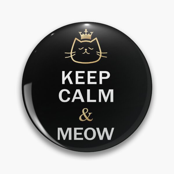 Item preview, Keep Calm And Meow designed and sold by BonsaidoPoh.