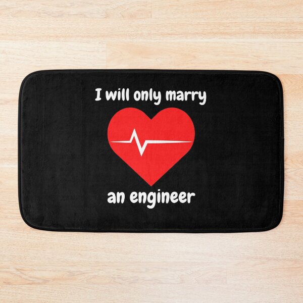 Item preview, I will marry only an engineer designed and sold by CecileMJ.