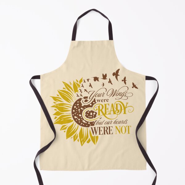 Item preview, Your wings were ready but our hearts were not designed and sold by REApparelCo.