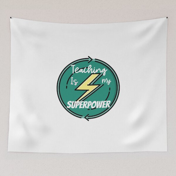 Item preview, Teaching Is My Superpower designed and sold by ThinkAndReflect.