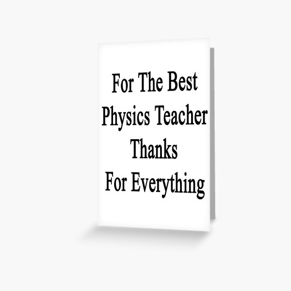 Physics Greeting Cards | Redbubble