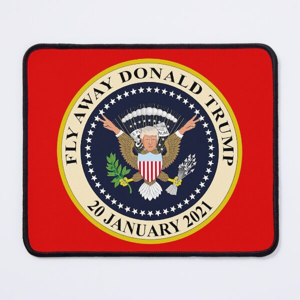 Item preview, Fly Away Donald Trump 20 January 2021 designed and sold by SolidEarthArt.