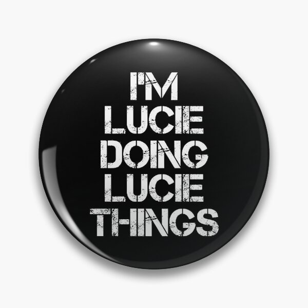 Item preview, Lucie Name T Shirt - I'm Lucie Doing Lucie Things Name Gift Item Tee designed and sold by zerniakcor.