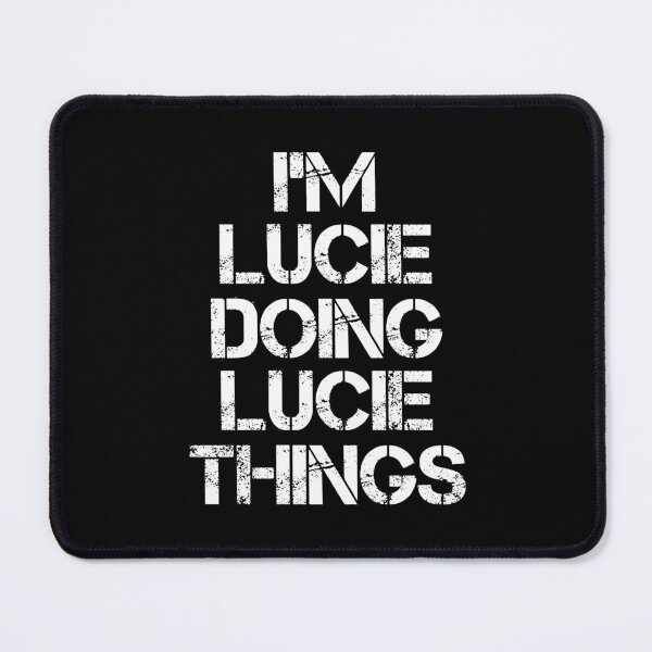 Item preview, Lucie Name T Shirt - I'm Lucie Doing Lucie Things Name Gift Item Tee designed and sold by zerniakcor.