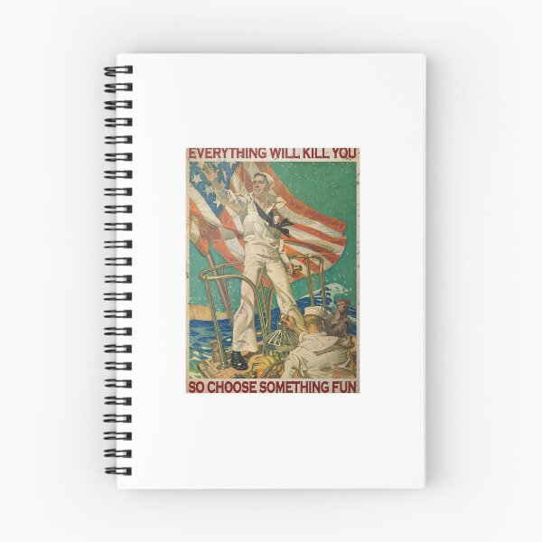 Item preview, American Navy Everything Will Kill You So Choose Something Fun  designed and sold by SabineFBusch.