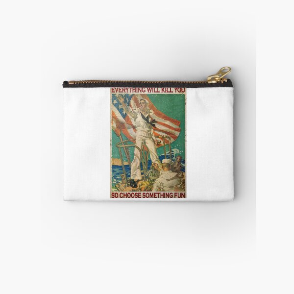 Item preview, American Navy Everything Will Kill You So Choose Something Fun  designed and sold by SabineFBusch.