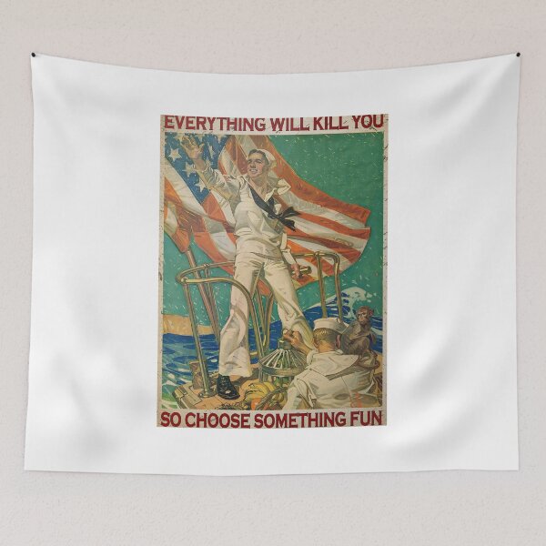 Item preview, American Navy Everything Will Kill You So Choose Something Fun  designed and sold by SabineFBusch.