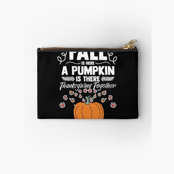 Item preview, Fall Is Here A Pumpkin Is There Thanksgiving Together designed and sold by Nessshirts.