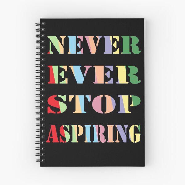 Item preview, Never Ever Stop Aspiring, Inspirational designed and sold by AYOUCHKA.