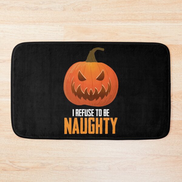 Item preview, I Refuse To Be Naughty Pumpkins With Faces Winter Squash designed and sold by Nessshirts.