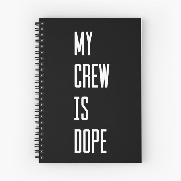 Item preview, My Crew Is Dope, MCID designed and sold by QlickDesign.