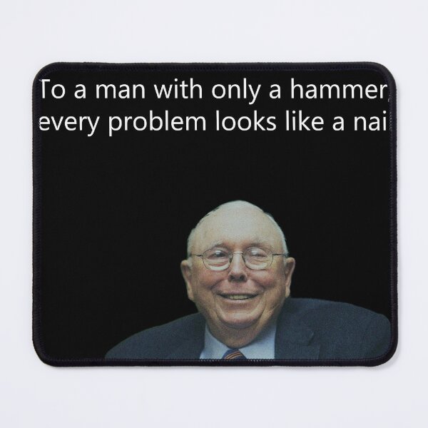 Item preview, Charlie Munger Quote: To a man with only a hammer, every problems looks like a nail designed and sold by dr-maro.