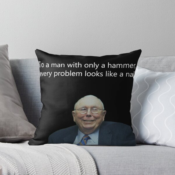 Item preview, Charlie Munger Quote: To a man with only a hammer, every problems looks like a nail designed and sold by dr-maro.