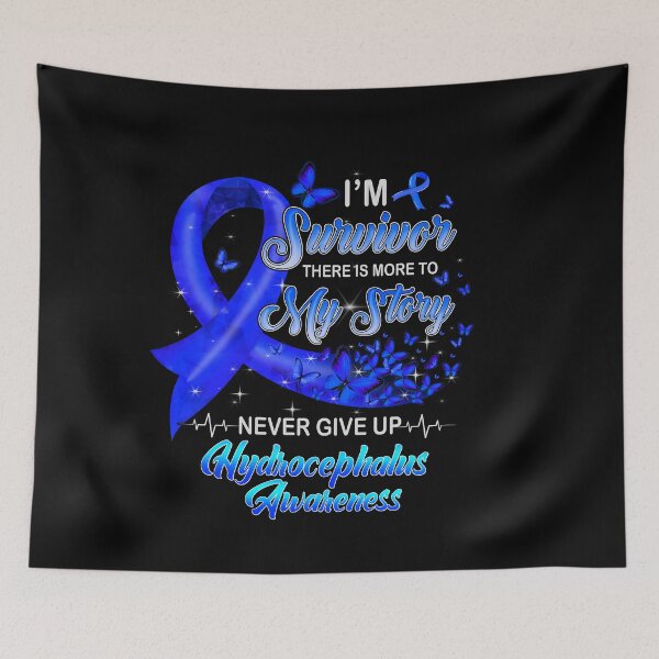 Item preview, I’m a survivor there is more to my story never give up hydrocephalus Awareness ribbon - hydrocephalus awareness  designed and sold by Designs Of all kinds.